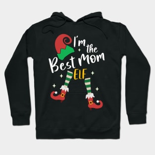 Funny I'm The Best Mom Elf Christmas Xmas Matching Family Hoodie